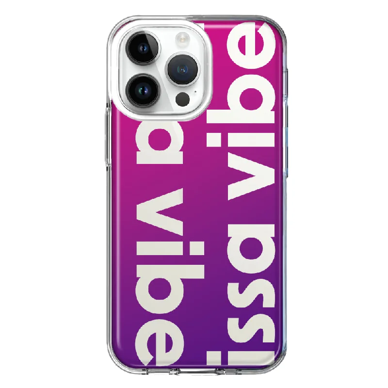 For Apple iPhone 15 Pro Max Purple Clear Funny Text Quote Issa Vibe Design Hybrid Protective Phone Case Cover