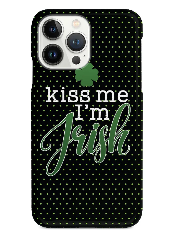 Kiss Me, I'm Irish - Polka Dots - Black Case