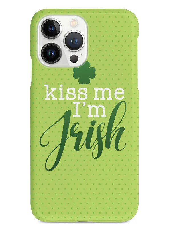 Kiss Me, I'm Irish - Polka Dots Case