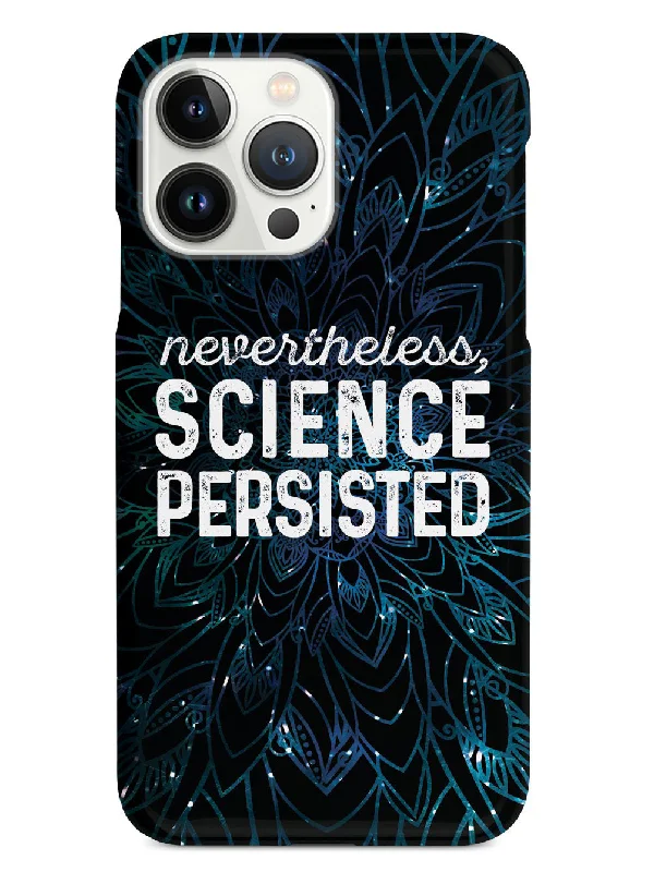 Nevertheless, Science Persisted - Black Case